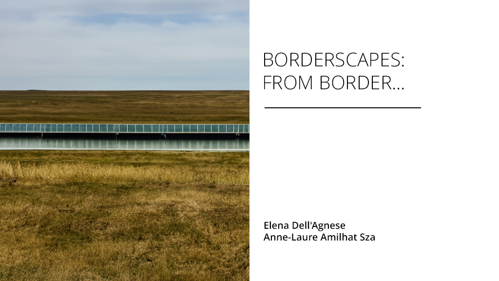 Borderscapes: from Border Landscapes to Border Aestethics